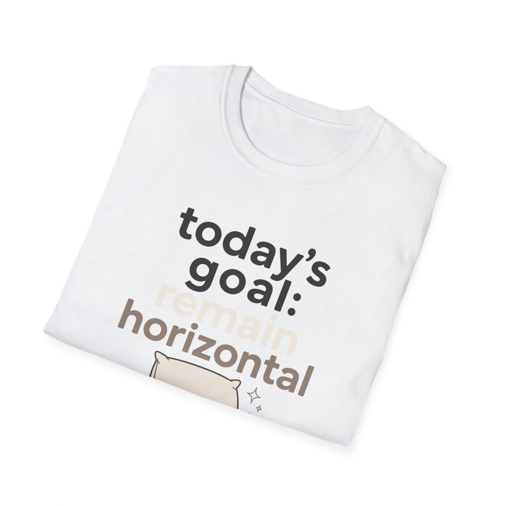 Today's Goal Remain Horizontal T-Shirt