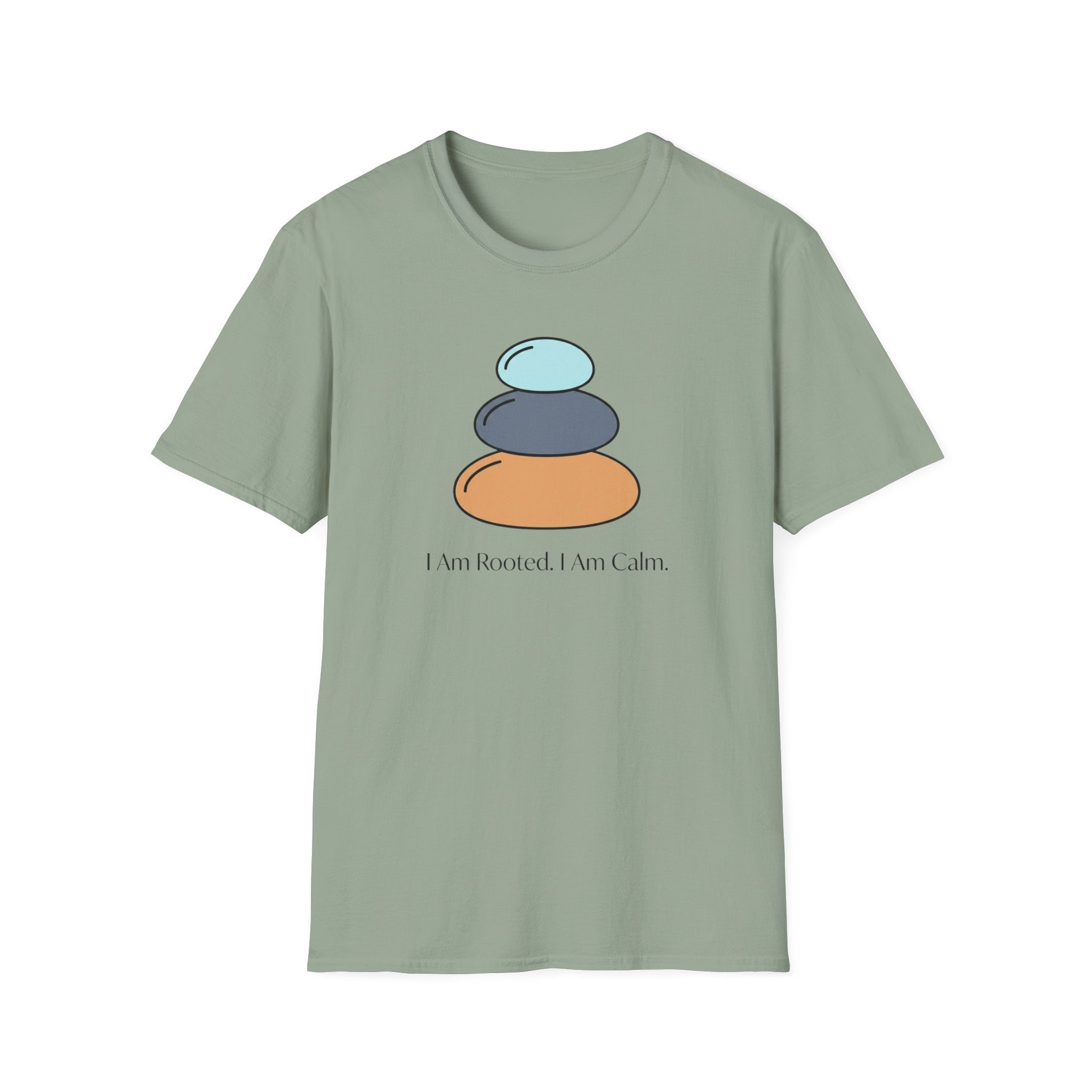 I Am Rooted. I Am Calm T-Shirt