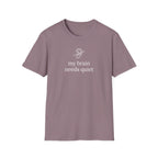 My Brain Needs Quiet T-Shirt