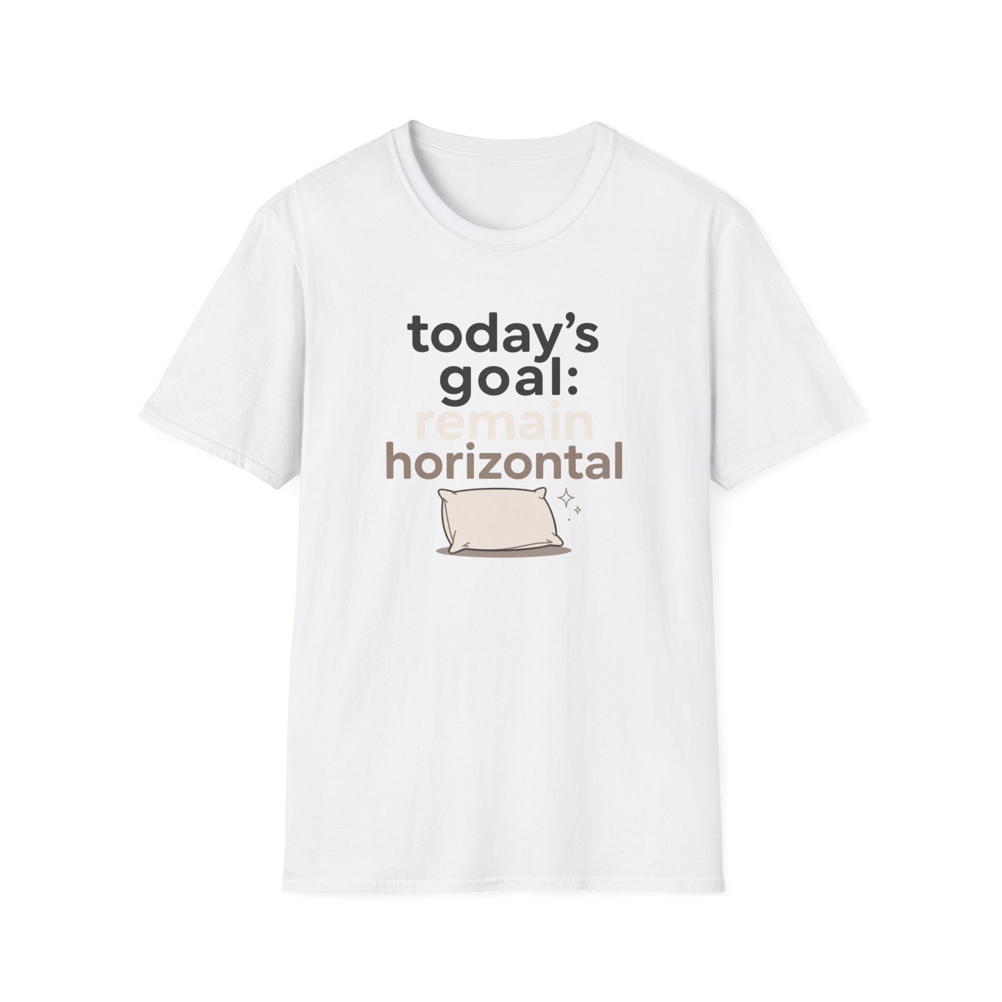 Today's Goal Remain Horizontal T-Shirt