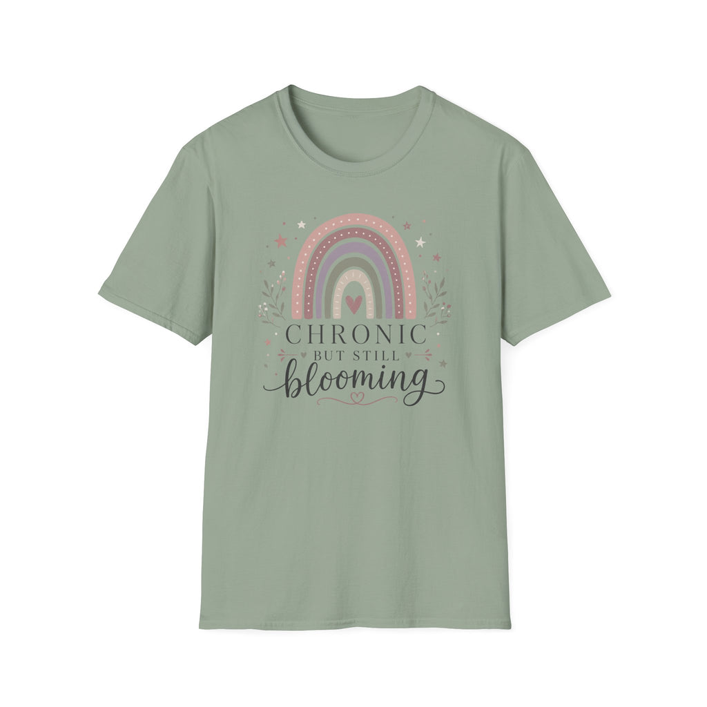 Chronic but Still Blooming T-Shirt