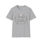 My Pace Is Still Progress T-Shirt