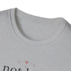 Not Lazy, Just Tired II T-Shirt