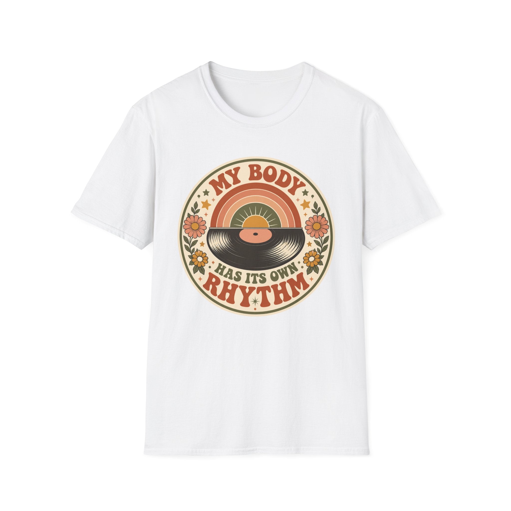 My Body Has Its Own Rythm T-Shirt