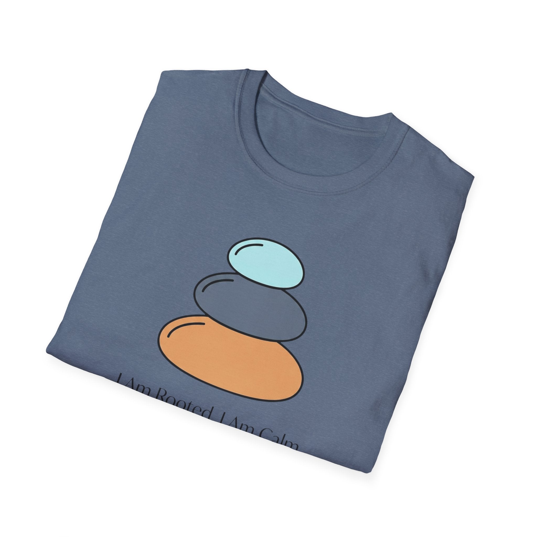 I Am Rooted. I Am Calm T-Shirt