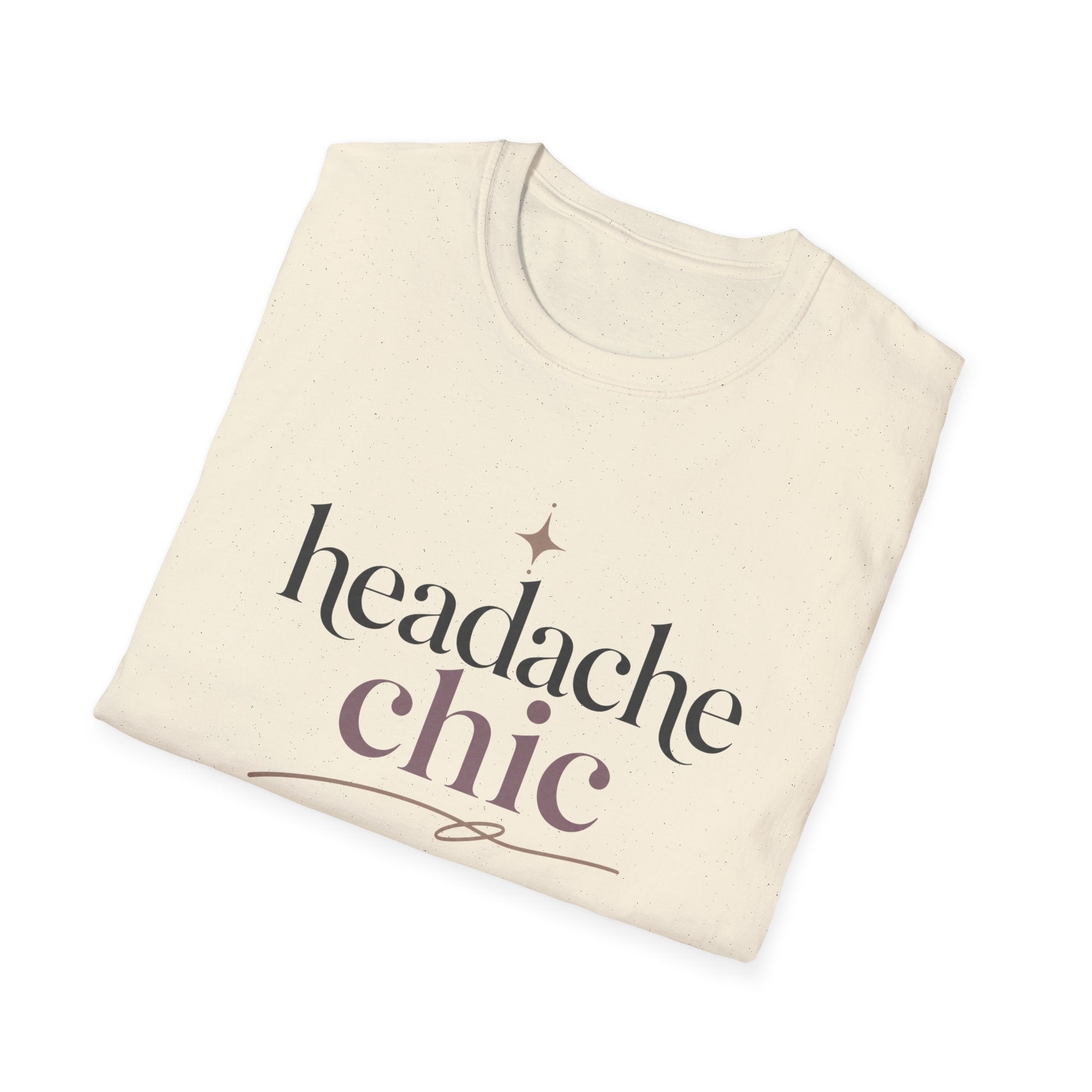 Headache Chic T-Shirt