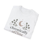 Chronically Offline T-Shirt