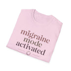 Migraine Mode Activated T-Shirt