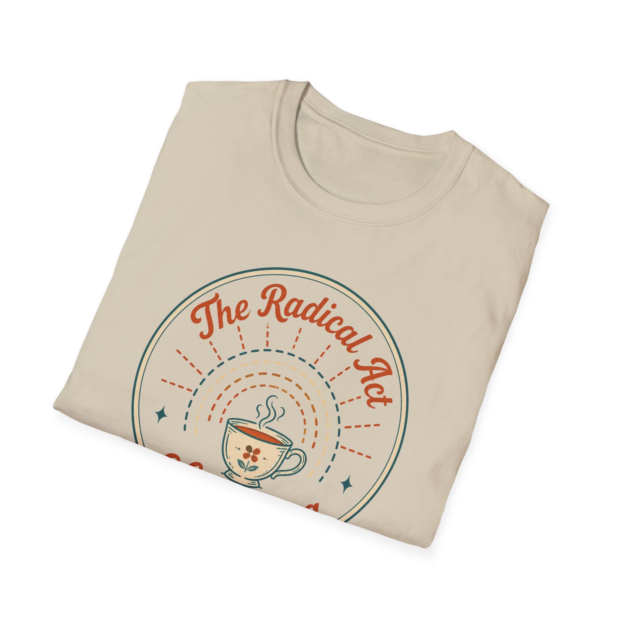 The Radical Act of Resting T-Shirt