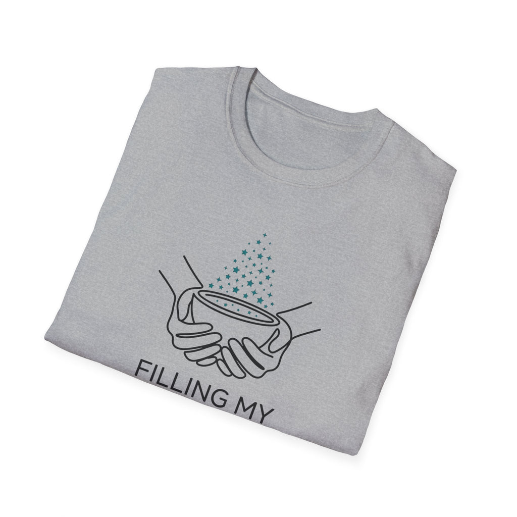 Filling My Own Cup T-Shirt
