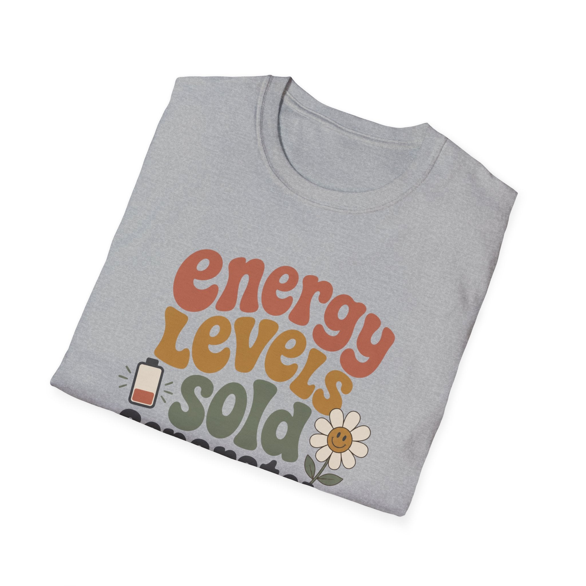Energy Levels Sold Separately II T-Shirt