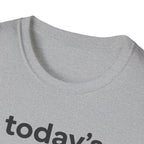 Today's Goal Remain Horizontal T-Shirt