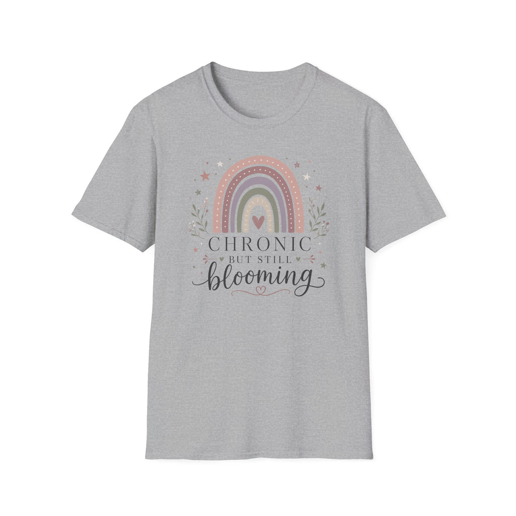 Chronic but Still Blooming T-Shirt