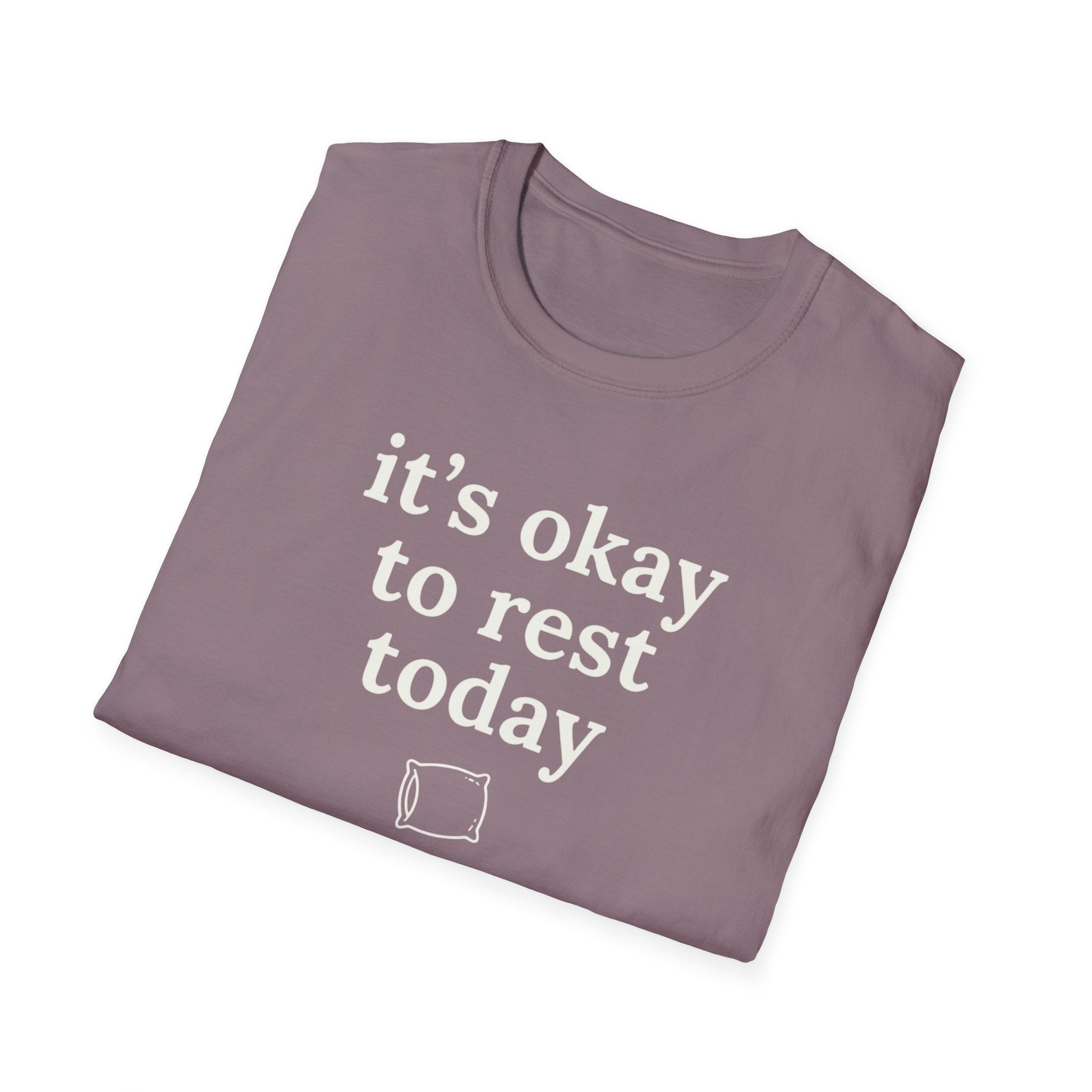 It's Okay to Rest Today T-Shirt