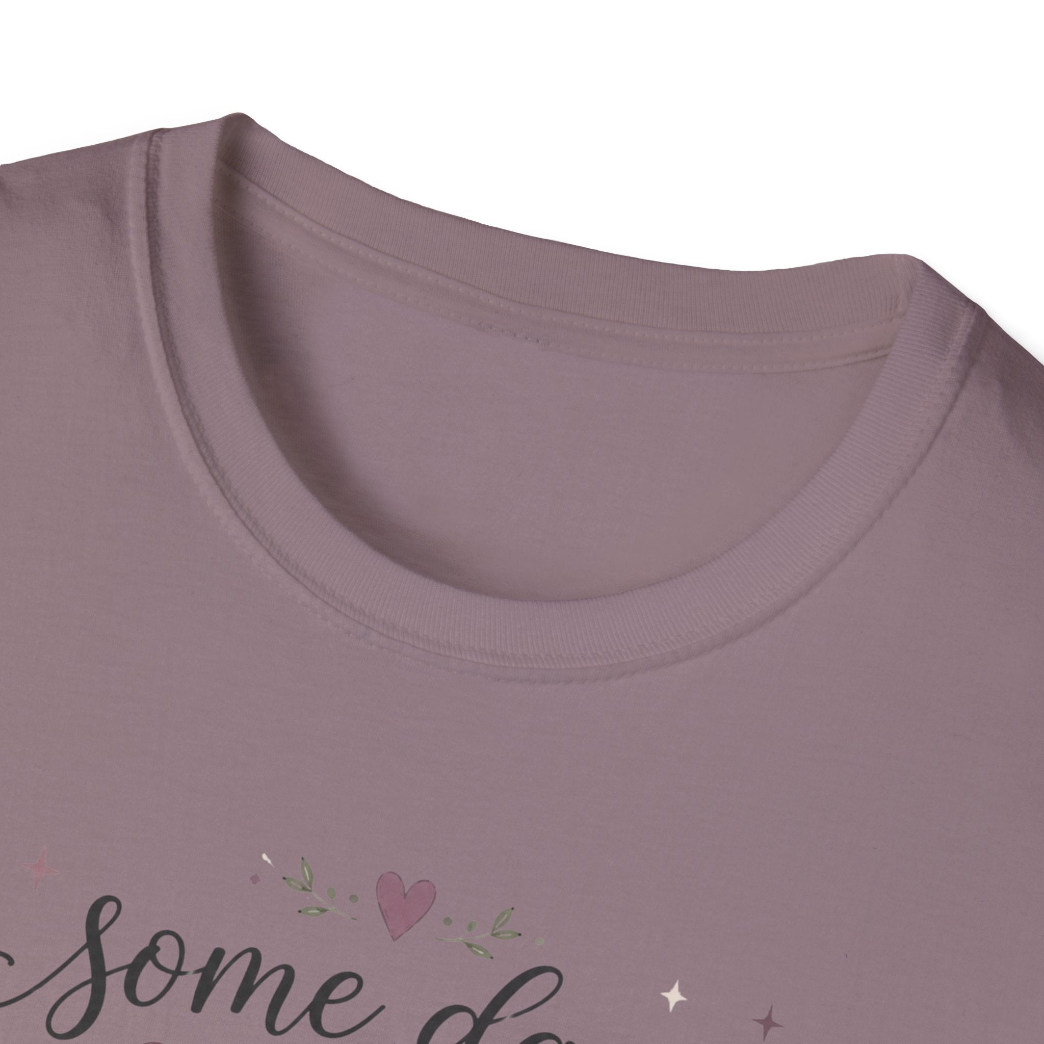 Some Days I Bloom From Bed T-Shirt