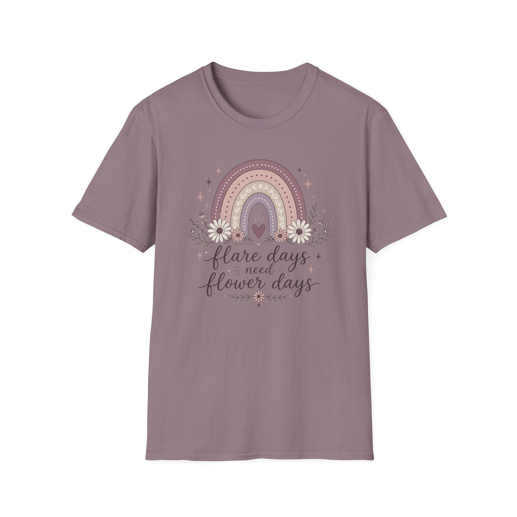 Flare Days Need Flower Day T-Shirt