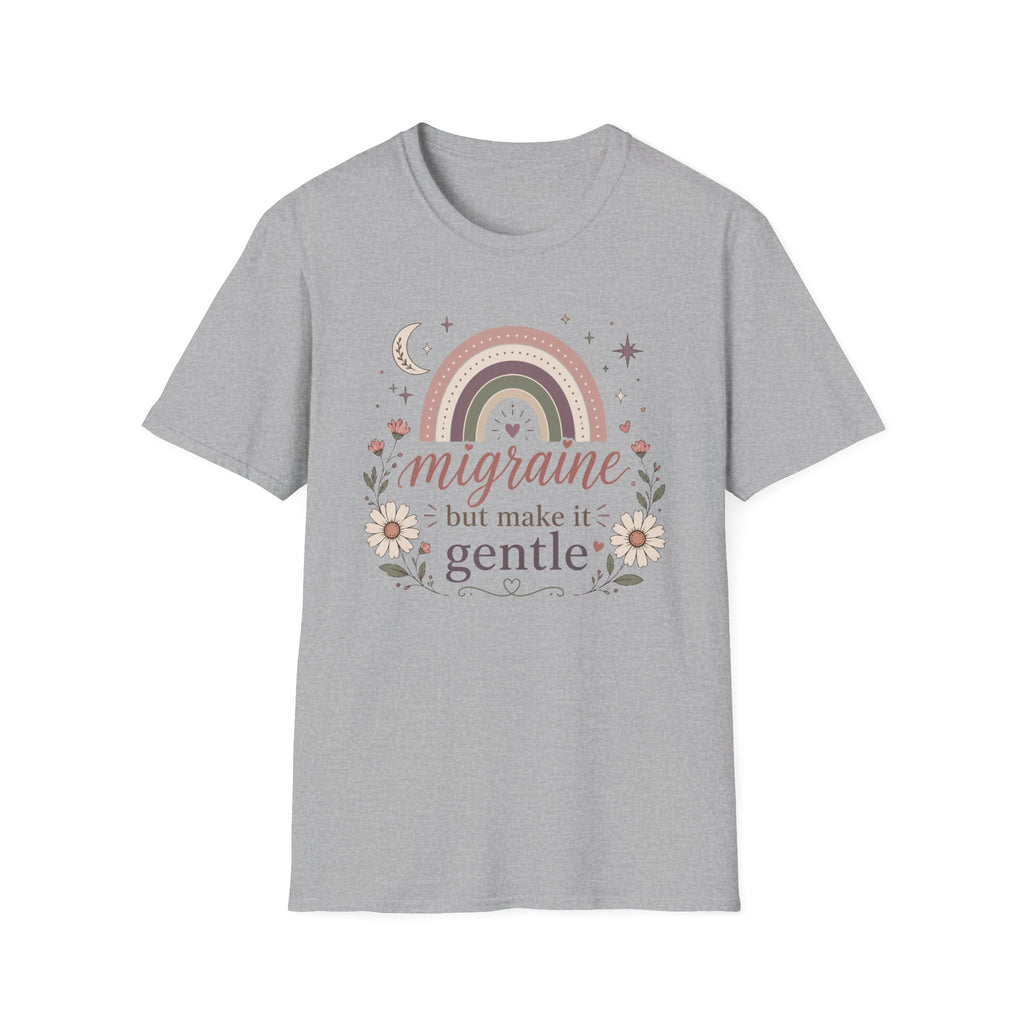 Migraine But Make It Gentle T-Shirt