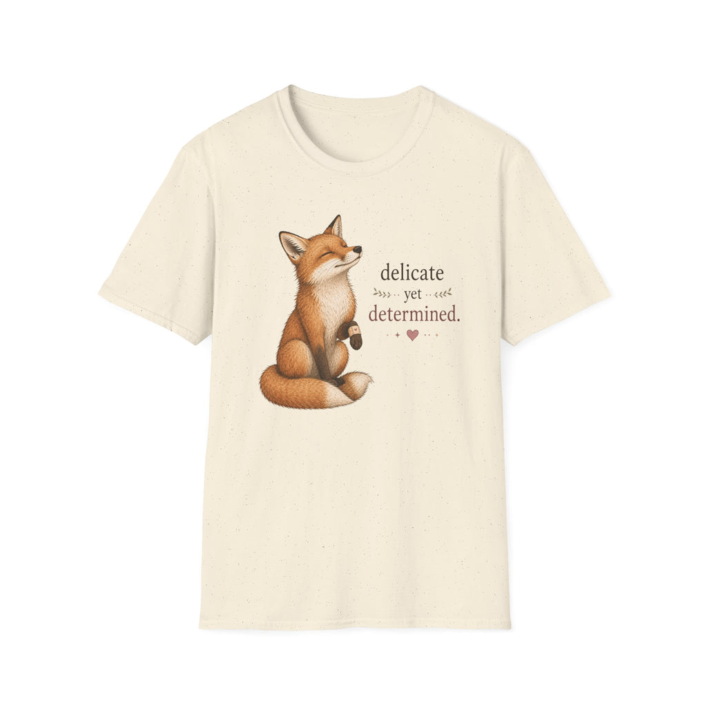 Delicate Yet Determined T-Shirt