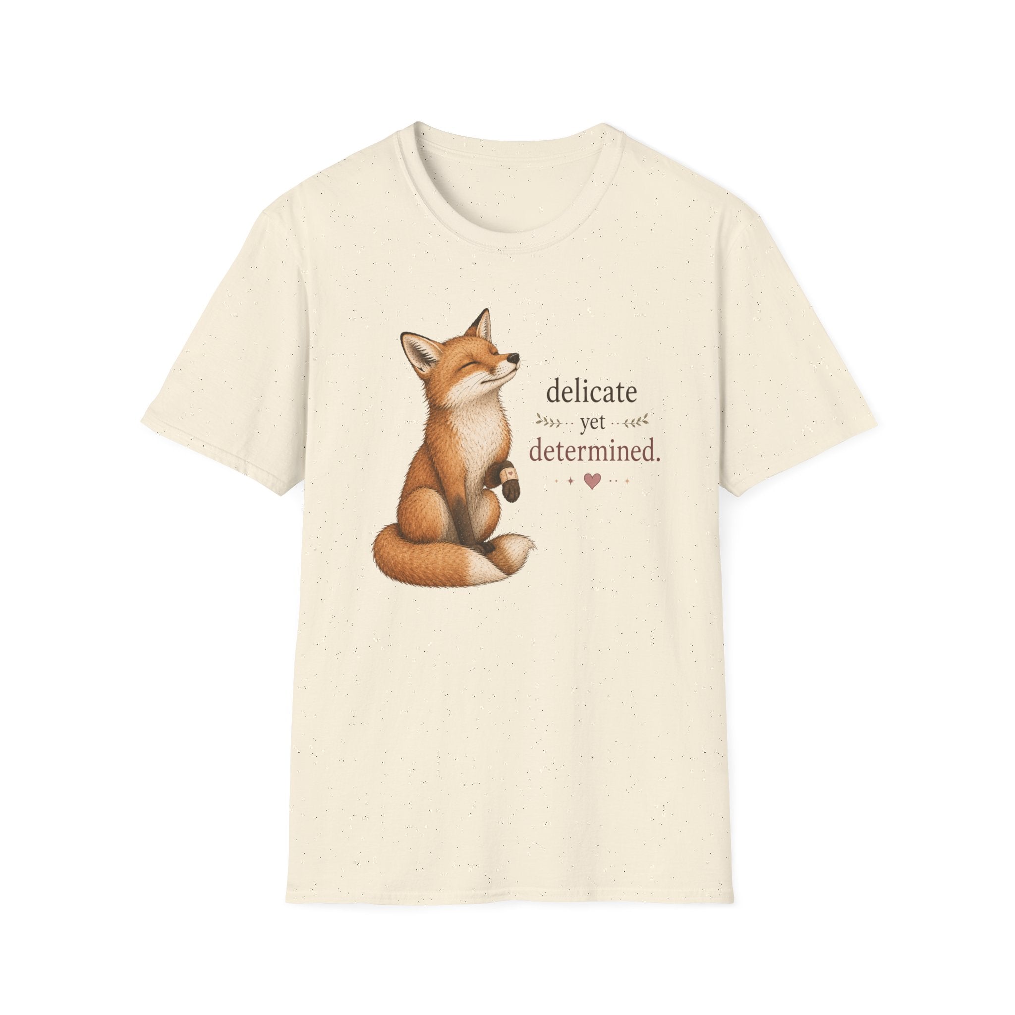 Delicate Yet Determined T-Shirt