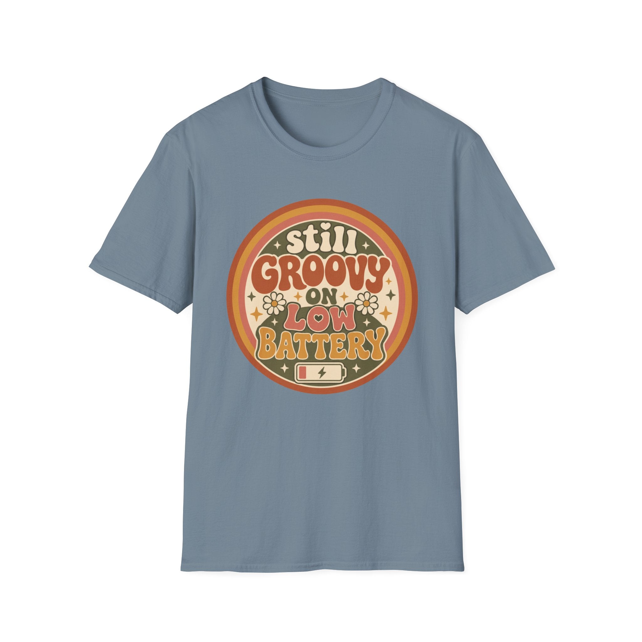 Still Groovy on Low Battery T-Shirt