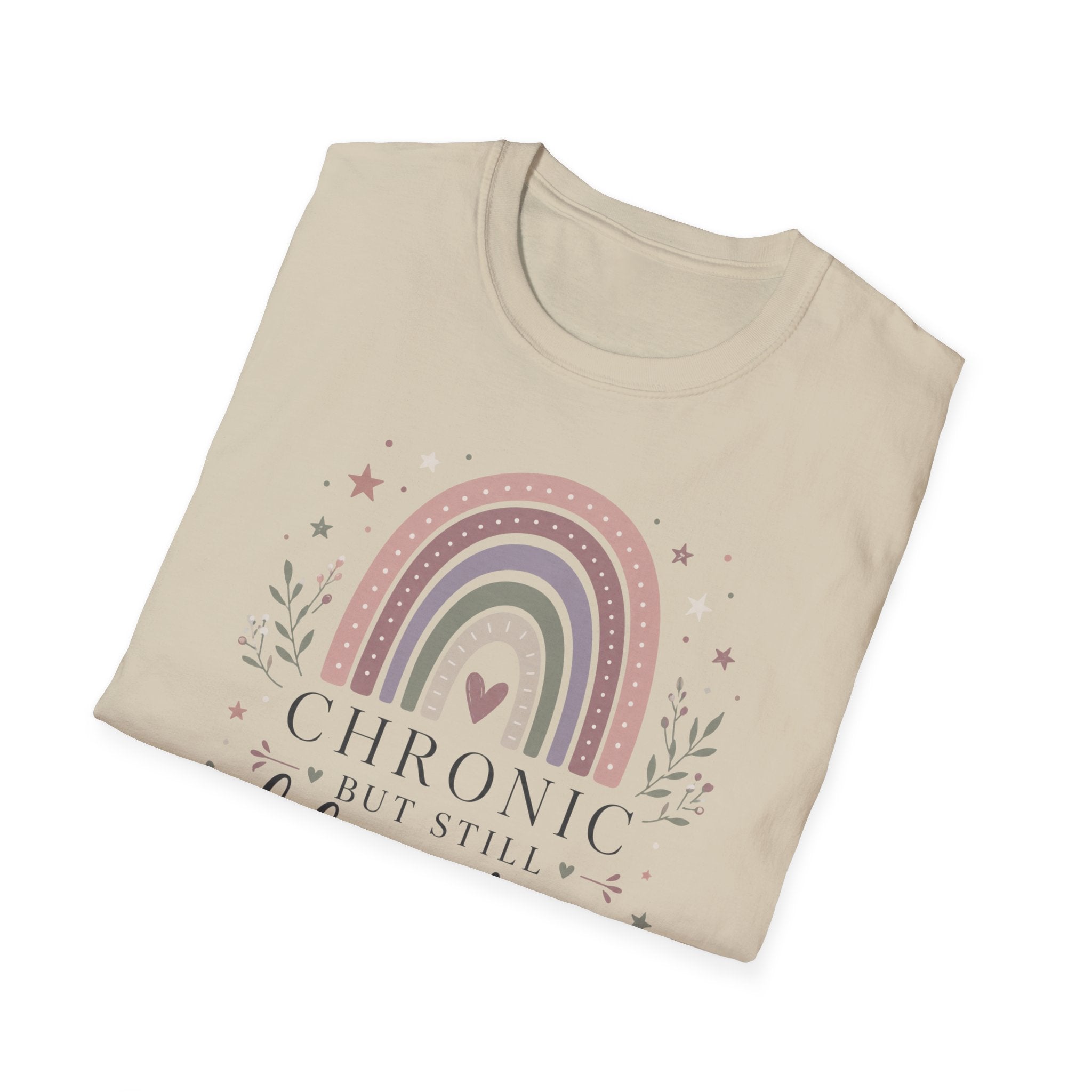 Chronic but Still Blooming T-Shirt