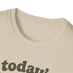 Today's Goal Remain Horizontal III T-Shirt