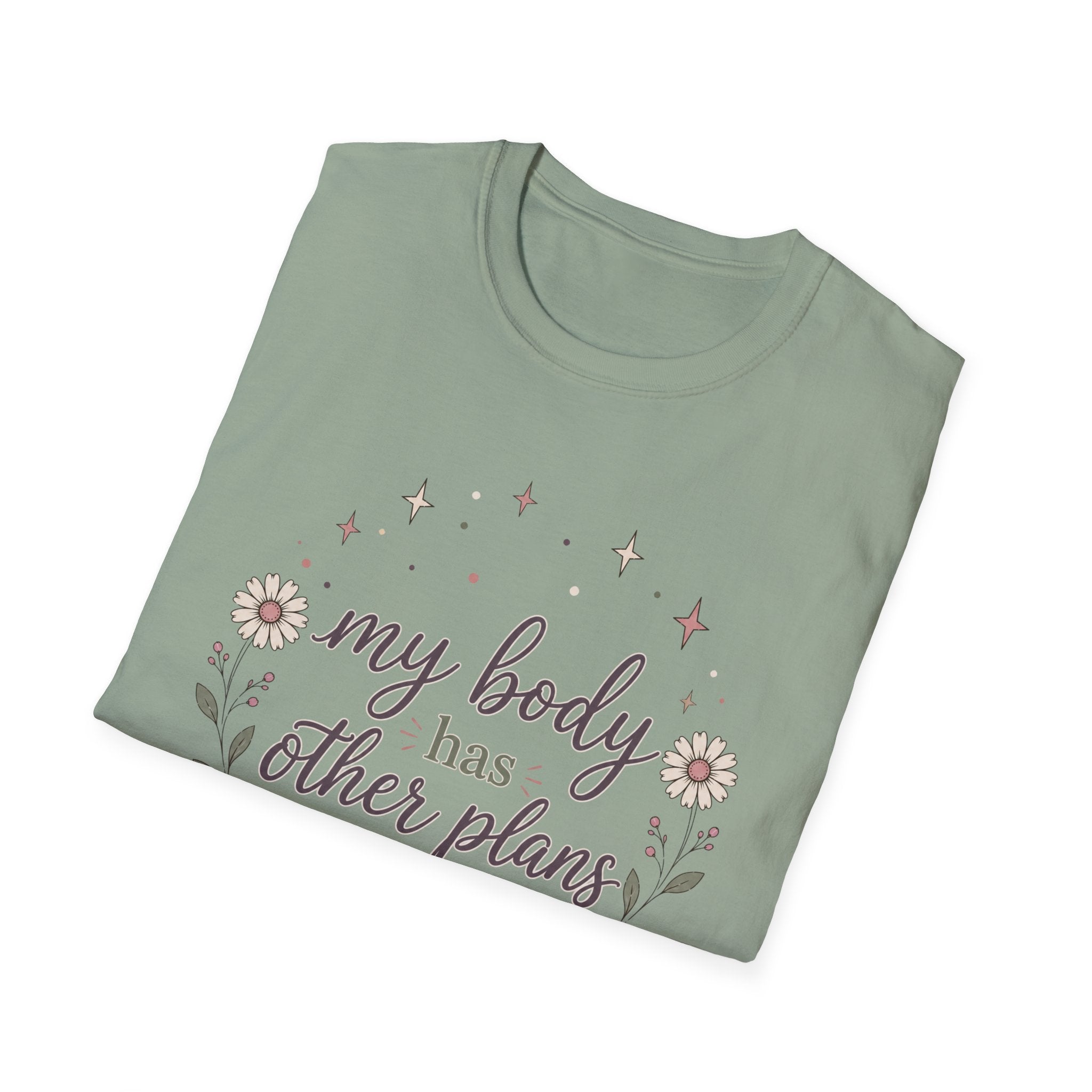 My Body Has Other Plans II T-Shirt