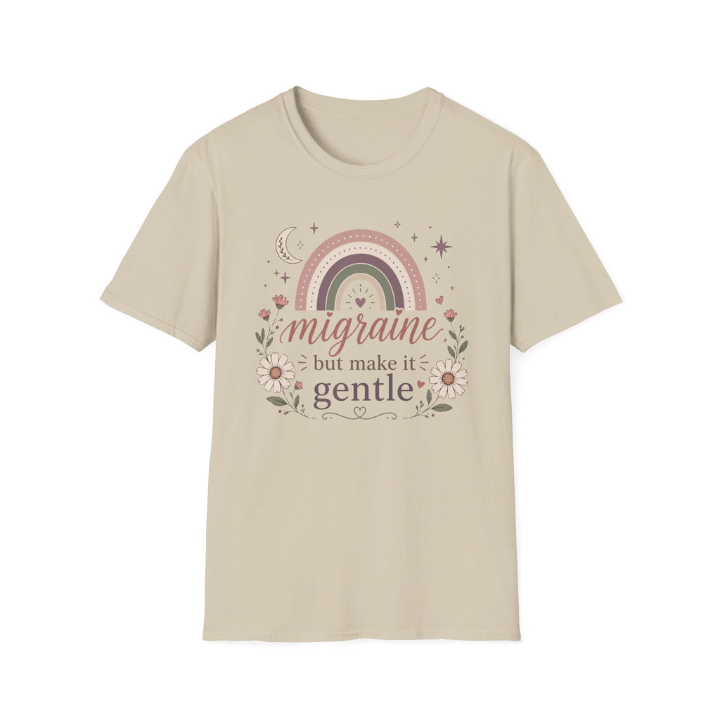 Migraine But Make It Gentle T-Shirt