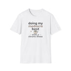 Doing My Mediocre Best T-Shirt