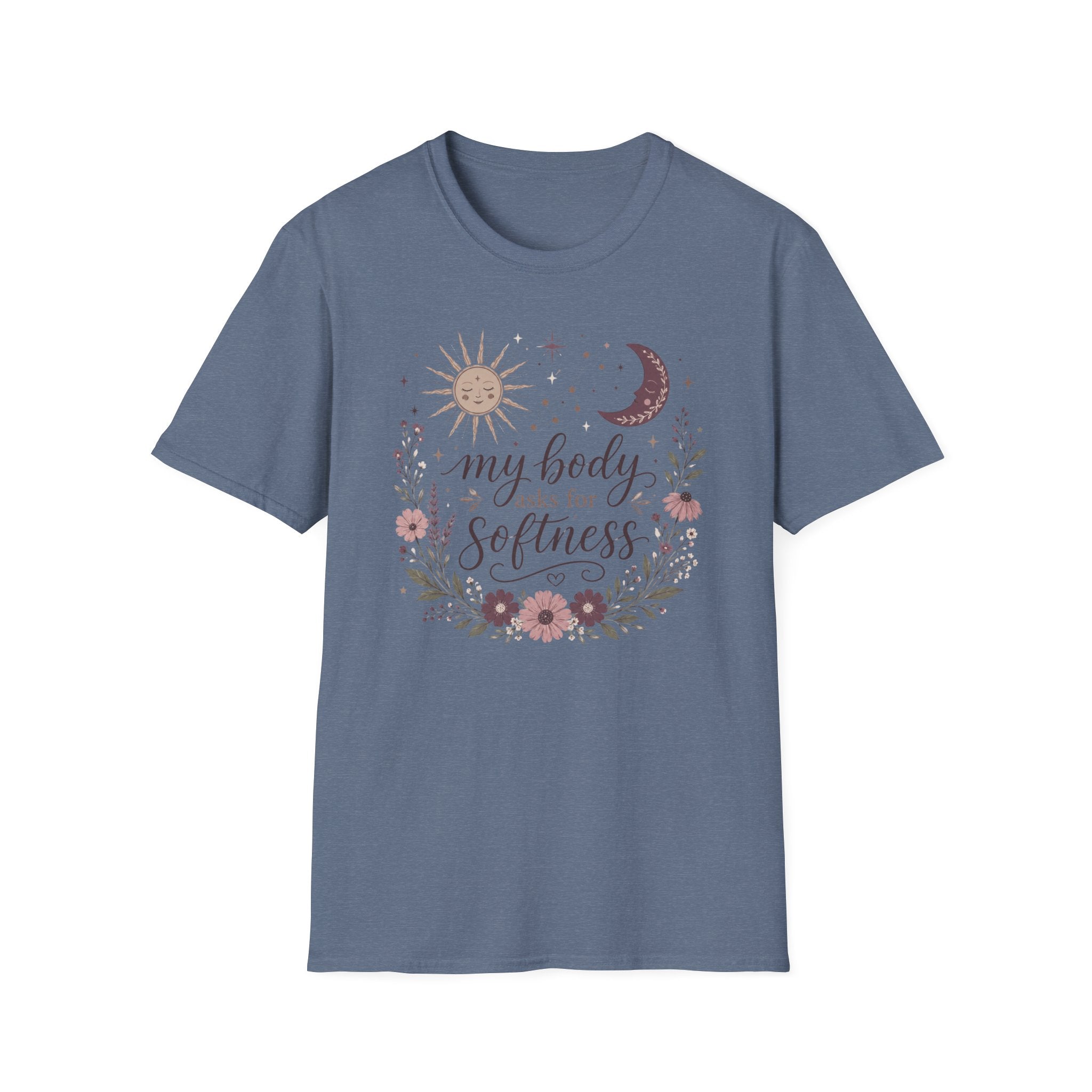 My Body Asks for Softness T-Shirt