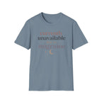 Currently Unavailable Due to Migraine T-Shirt