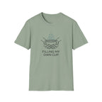 Filling My Own Cup T-Shirt