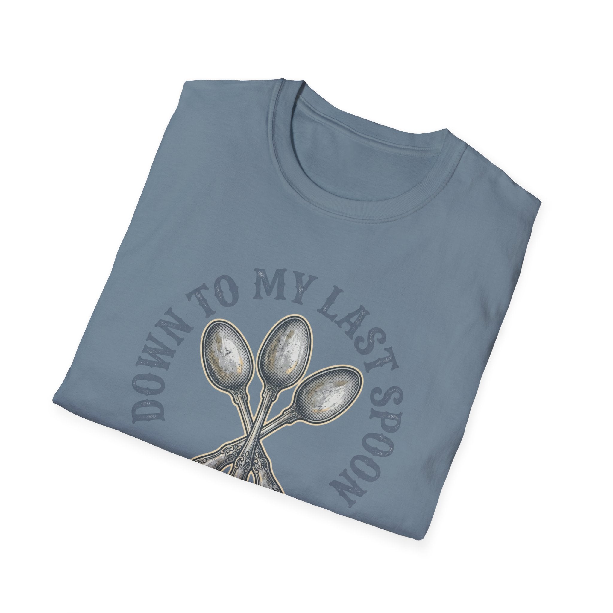 Down to My Last Spoon T-Shirt