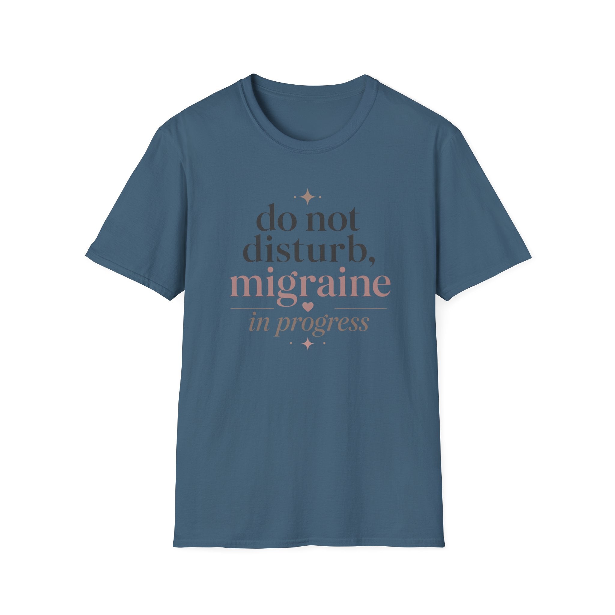 Do Not Disturb, Migraine in Progress T-Shirt