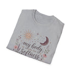 My Body Asks for Softness T-Shirt