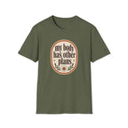 My Body Has Other Plans T-Shirt