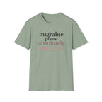 Migraine Plans: Absolutely Nothing T-Shirt