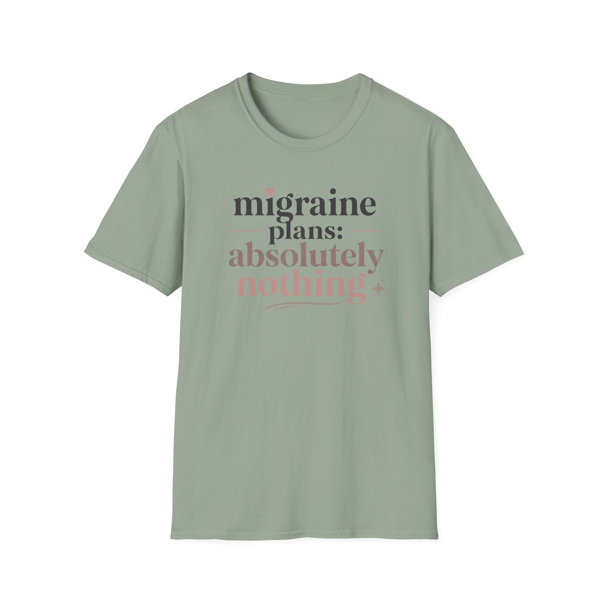 Migraine Plans: Absolutely Nothing T-Shirt