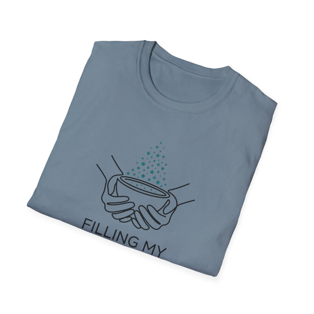 Filling My Own Cup T-Shirt