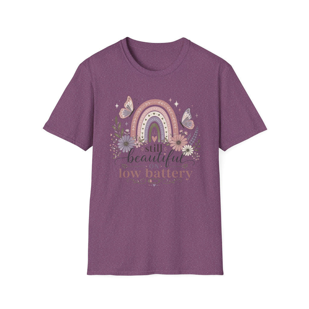 Still Beautiful on Low Battery T-Shirt