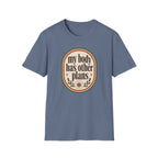 My Body Has Other Plans T-Shirt